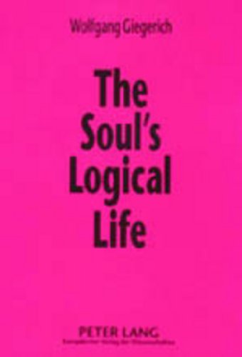 Imagen de archivo de The Soul's Logical Life a la venta por COLLINS BOOKS