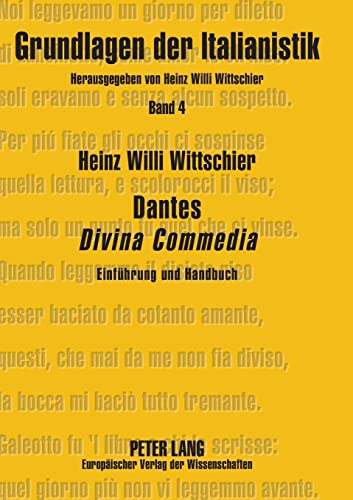 9783631384015: Dantes Divina Commedia: Einfuehrung und Handbuch- Erzaehlte Transzendenz (4) (Grundlagen Der Italianistik)