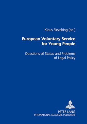 9783631384183: European Voluntary Service For Young People: Questions Of Status And Problems Of Legal Policy