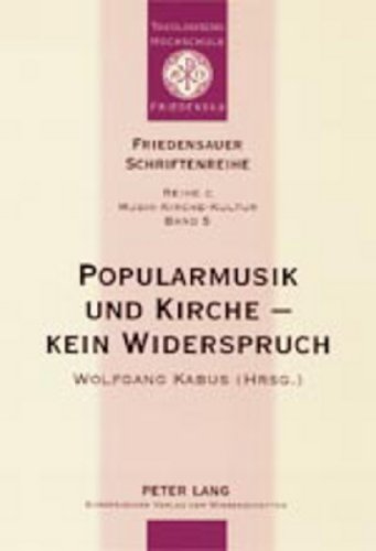 Stock image for Popularmusik und Kirche - kein Widerspruch. for sale by SKULIMA Wiss. Versandbuchhandlung