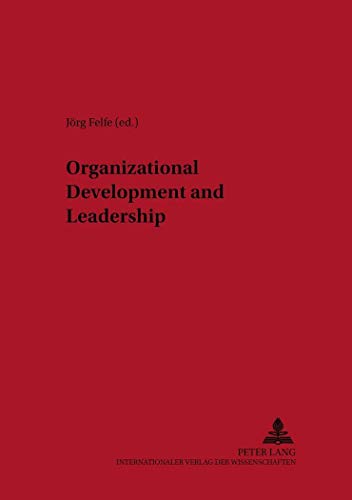 Organizational Development and Leadership - Jörg Felfe