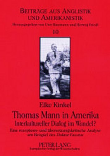 Imagen de archivo de Thomas Mann in Amerika - Interkultureller Dialog im Wandel? a la venta por SKULIMA Wiss. Versandbuchhandlung