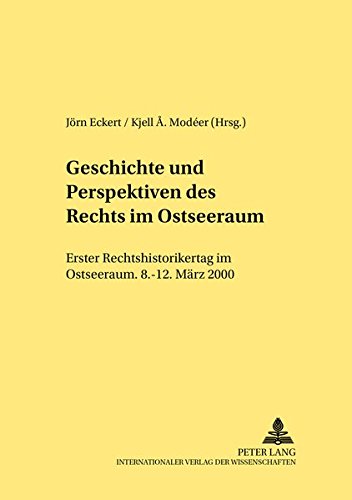 Beispielbild fr Geschichte und Perspektiven des Rechts im Ostseeraum. zum Verkauf von Antiquariat  Werner Haschtmann
