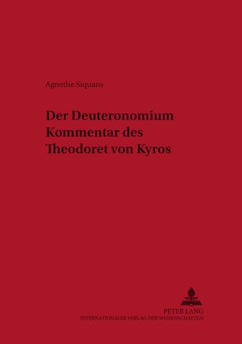 Beispielbild fr Der Deuteronomiumkommentar des Theodoret von Kyros (sterreichische Biblische Studien 19). zum Verkauf von Den Hertog BV