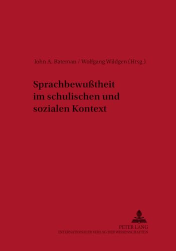 Imagen de archivo de Sprachbewutheit im schulischen und sozialen Kontext. Gesellschaft fr angewandte Linguistik E. V. GAL Forum angewandte Linguistik Band 39 a la venta por Bernhard Kiewel Rare Books