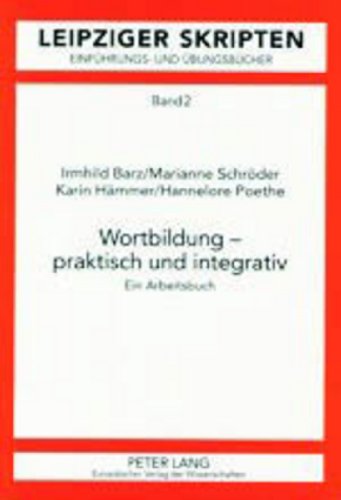 Imagen de archivo de Wortbildung - praktisch und integrativ a la venta por Buchpark