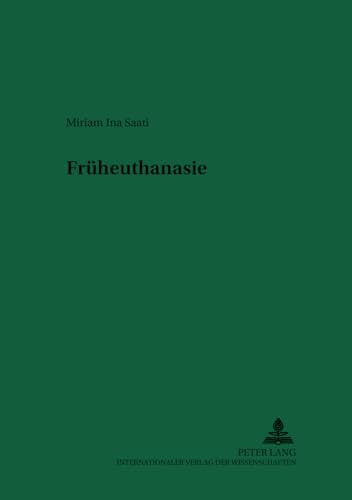 9783631391969: Frheuthanasie: 54 (Recht Und Medizin)