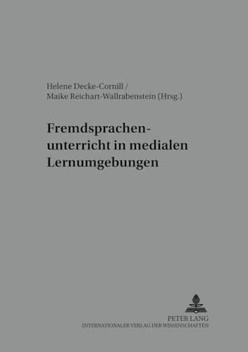 Imagen de archivo de Fremdsprachenunterricht in Medialen Lernumgebungen: Vol 12 a la venta por Revaluation Books