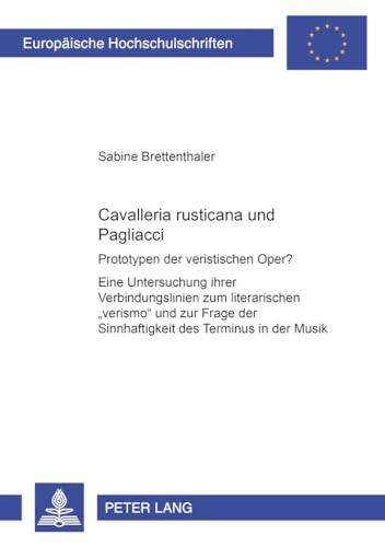 Cavalleria rusticana und Pagliacci - Brettenthaler, Sabine