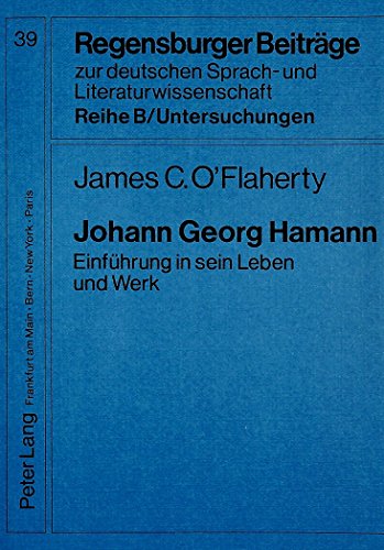 9783631407271: Johann Georg Hamann: Einfuehrung in Sein Leben Und Werk
