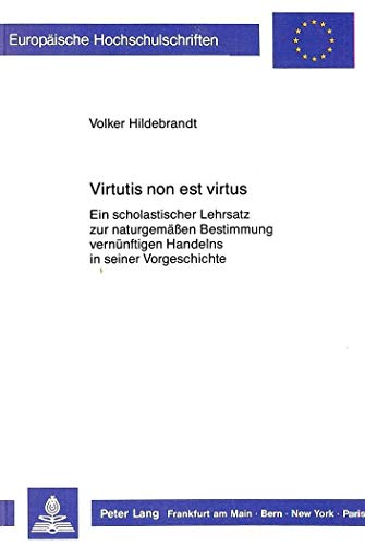 Virtutis non est virtus.