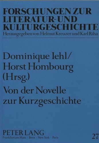 9783631418918: Von Der Novelle Zur Kurzgeschichte: Beitraege Zur Geschichte Der Deutschen Erzaehlliteratur