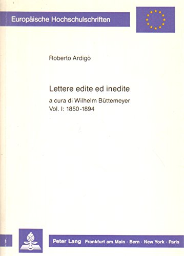 9783631419083: Lettere Edite Ed Inedite: A Cura Di Wilhelm Buettemeyer- Vol. I: 1850-1894: 281