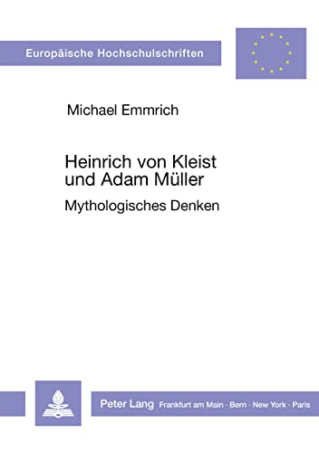 Heinrich von Kleist und Adam Müller.
