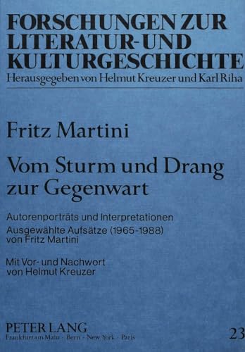 Vom Sturm und Drang zur Gegenwart.