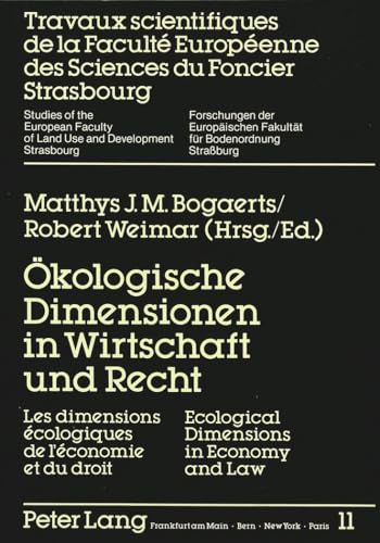 Stock image for kologische Dimensionen in Wirtschaft und Recht. Les dimensions cologiques de l'conomie et du droit /Ecological Dimensions in Economy and Law for sale by getbooks GmbH