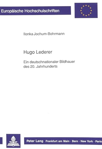 Hugo Lederer. - Jochum-Bohrmann, Ilonka