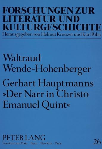 Beispielbild fr Gerhart Hauptmanns Der Narr in Christo Emanuel Quint; eine religions und gesellschaftskritische Romananalyse zum Verkauf von Hammer Mountain Book Halls, ABAA