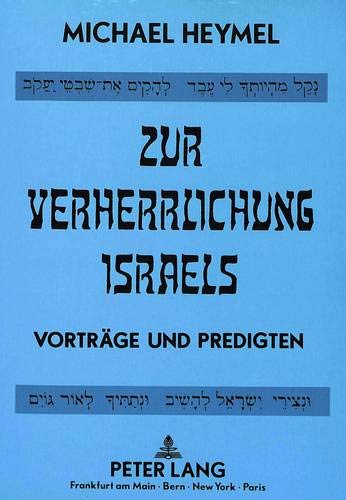 Imagen de archivo de Zur Verherrlichung Israels. a la venta por SKULIMA Wiss. Versandbuchhandlung