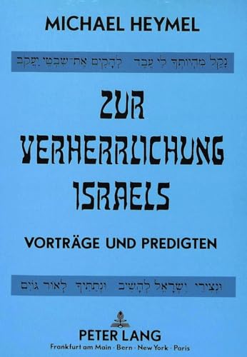 9783631427934: Zur Verherrlichung Israels: Vortraege Und Predigten