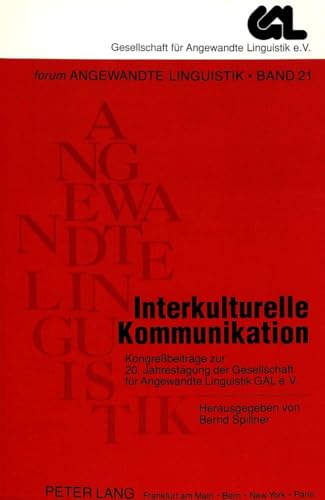 Stock image for interkulturelle kommunikation - kongrebeitrge zur 20.jahrestagung der gesellschaft fr angewandte linguistik gal e.V. for sale by alt-saarbrcker antiquariat g.w.melling