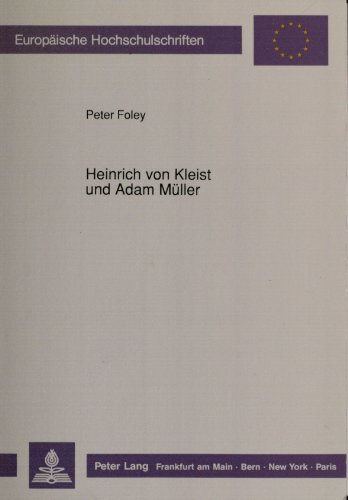 Heinrich von Kleist und Adam Müller.