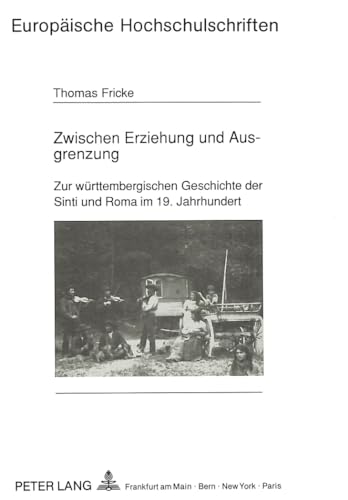 Von Parias und Unterdrückung - Geschichte und Unterdrückung der Sinti und Roma (German Edition)