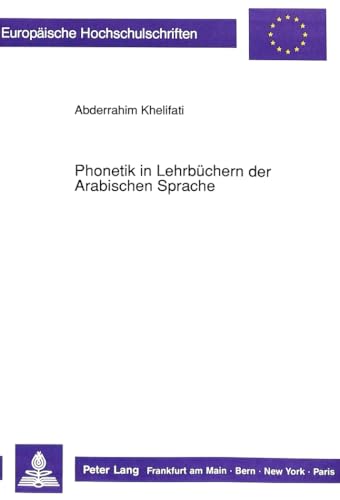 Phonetik in Lehrbüchern der Arabischen Sprache. - Khelifati, Abderrahim