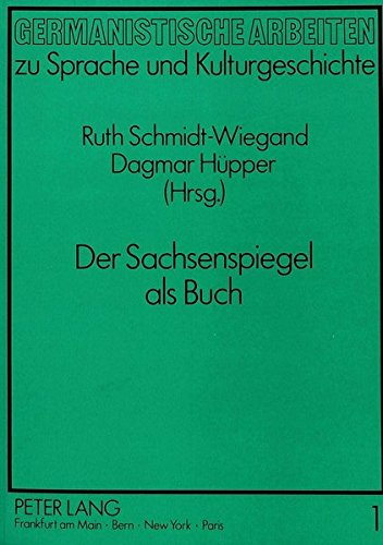 9783631436516: Der Sachsenspiegel ALS Buch: Vortraege Und Aufsaetze: 1 (Germanistische Arbeiten Zu Sprache Und Kulturgeschichte)