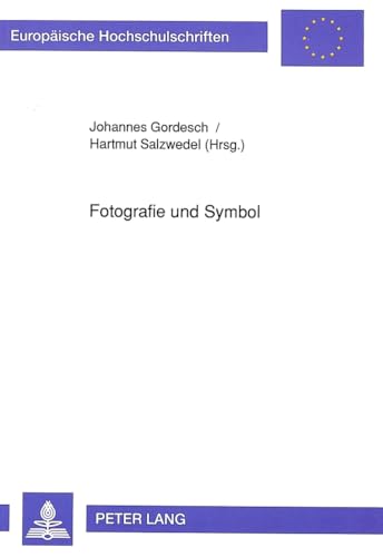 Beispielbild fr Fotografie und Symbol zum Verkauf von Antiquariat "Der Bchergrtner"
