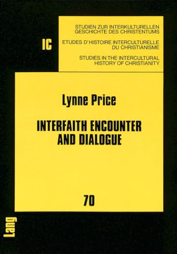 Stock image for Interfaith Encounter and Dialogue A Methodist Pilgrimage for sale by Librairie La Canopee. Inc.