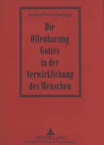 Beispielbild fr Die Offenbarung Gottes in der Verwirklichung des Menschen. zum Verkauf von SKULIMA Wiss. Versandbuchhandlung