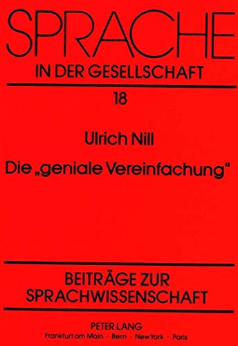 9783631438701: Die -Geniale Vereinfachung-: Anti-Intellektualismus in Ideologie Und Sprachgebrauch Bei Joseph Goebbels: 18