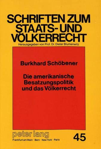 Imagen de archivo de Die Amerikanische Besatzungspolitik Und Das Voelkerrecht (Paperback) a la venta por CitiRetail
