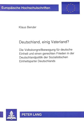 Deutschland, einig Vaterland? - Bender, Klaus