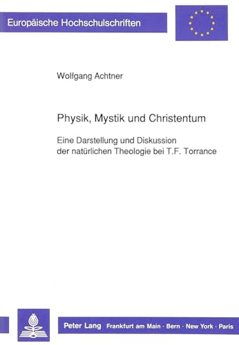 Stock image for Physik, Mystik und Christentum. for sale by SKULIMA Wiss. Versandbuchhandlung