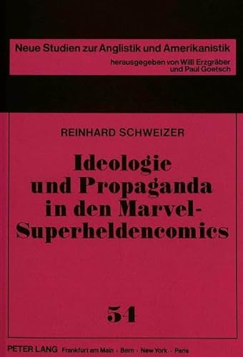 9783631444603: Ideologie und Propaganda in den Marvel-Superheldencomics: Vom Kalten Krieg zur Entspannungspolitik
