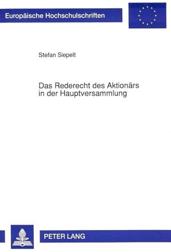 Das Rederecht des Aktionärs in der Hauptversammlung.