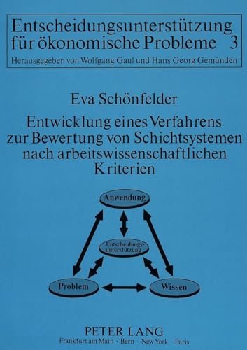 9783631446119: Entwicklung Eines Verfahrens Zur Bewertung Von Schichtsystemen Nach Arbeitswissenschaftlichen Kriterien: 3 (Informationstechnologie Und Oekonomie)