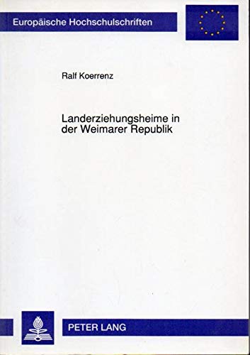 Beispielbild fr Landerziehungsheime in der Weimarer Republik: Alfred Andreesens Funktionsbestimmung der Hermann Lietz-Schulen im Kontext der Jahre von 1919 bis 1933 . / Series 11: Education / Srie 11: Pdagogie) zum Verkauf von medimops