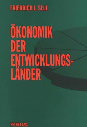 9783631450833: Oekonomik Der Entwicklungslaender