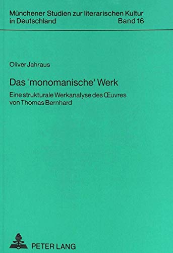 Beispielbild fr Das 'monomanische' Werk. zum Verkauf von SKULIMA Wiss. Versandbuchhandlung