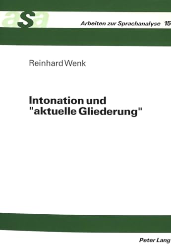 Imagen de archivo de Intonation und "aktuelle Gliederung". Experimentelle Untersuchungen an slavischen Entscheidungs- und Ergnzungsfragen. (Arbeiten zur Sprachanalyse 15.) a la venta por ABC Versand e.K.