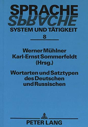 Imagen de archivo de Wortarten und Satztypen des Deutschen und Russischen. a la venta por SKULIMA Wiss. Versandbuchhandlung
