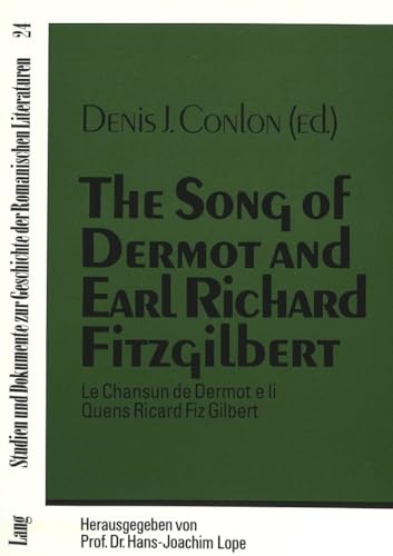 Beispielbild fr The Song of Dermot and Earl Richard Fitzgilbert/Le Chansun de Dermot e li Quens Ricard Fiz Gilbert. zum Verkauf von SKULIMA Wiss. Versandbuchhandlung