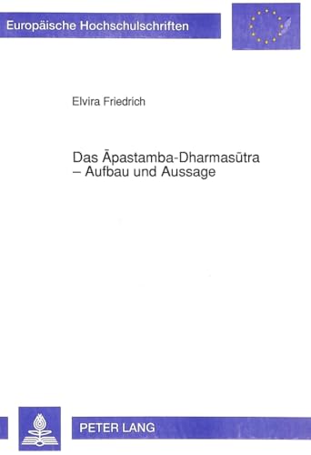 9783631455357: Das Apastamba-Dharmasutra - Aufbau Und Aussage: 31