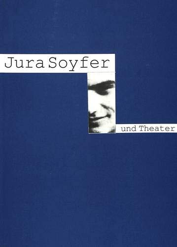 Beispielbild fr Jura Soyfer und Theater. zum Verkauf von Antiquariat Matthias Wagner