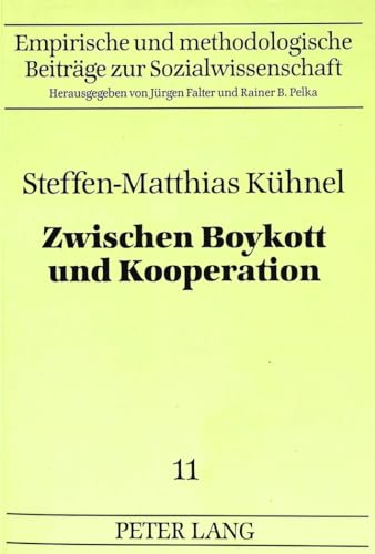 Beispielbild fr Zwischen Boykott und Kooperation. zum Verkauf von SKULIMA Wiss. Versandbuchhandlung