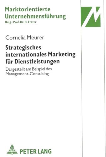 9783631460122: Strategisches Internationales Marketing Fuer Dienstleistungen: Dargestellt Am Beispiel Des Management-Consulting: 16