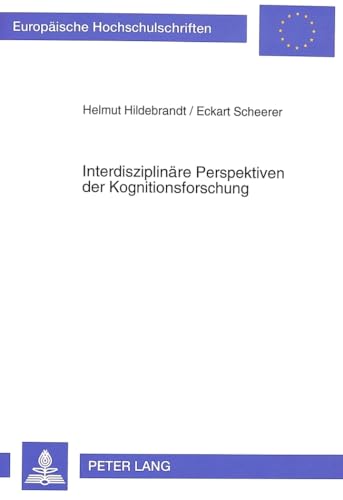 Interdisziplinäre Perspektiven der Kognitionsforschung.